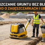 Wszystko o zagęszczarkach i ubijakach